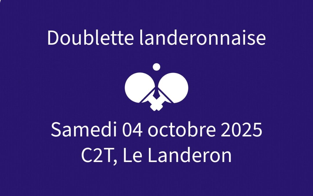Invitation à la Doublette landeronnaise 2025